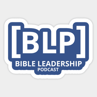 Bible Leadership Podcast (White Logo) Sticker